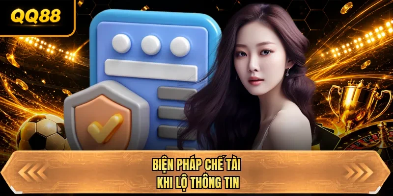 bien phap che tai khi lo thong tin bien phap che tai khi lo thong tin