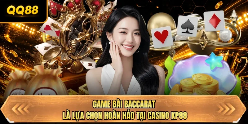 game bai baccarat la lua chon hoan hao tai casino qq88