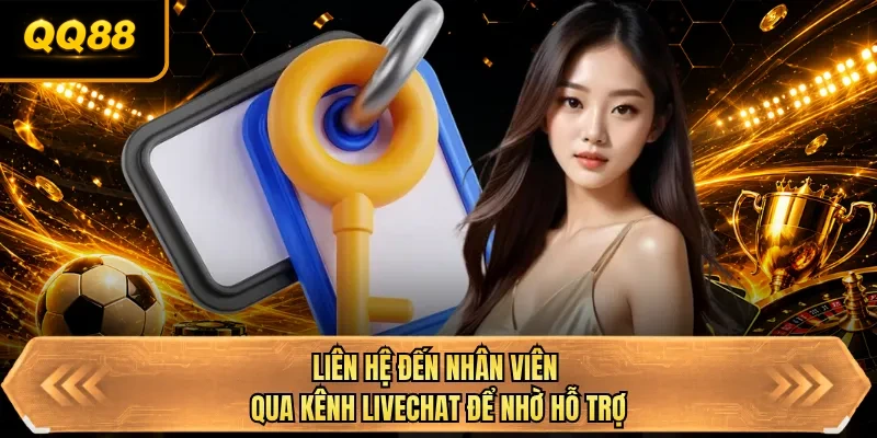 lien he den nhan vien qua kenh livechat de nho ho tro lien he den nhan vien qua kenh livechat de nho ho tro
