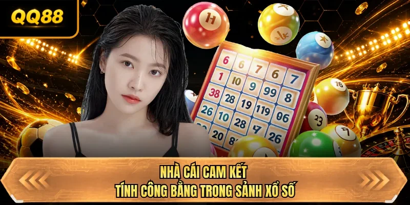 nha cai cam ket tinh cong bang trong sanh xo so nha cai cam ket tinh cong bang trong sanh xo so