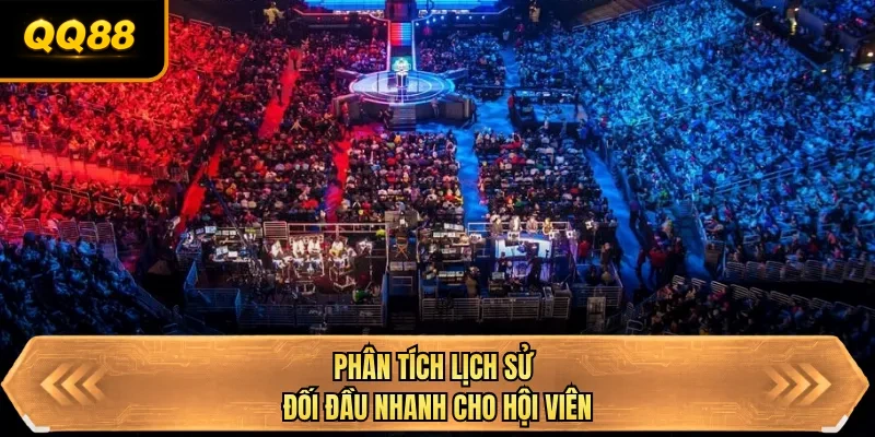 phan tich lich su doi dau nhanh cho hoi vien