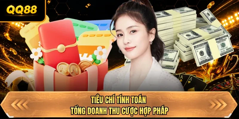 tieu chi tinh toan tong doanh thu cuoc hop phap