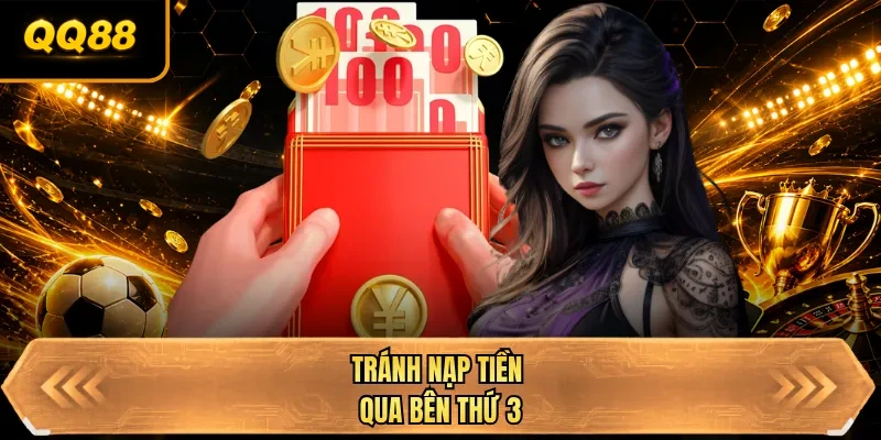 tranh nap tien qua ben thu 3 tranh nap tien qua ben thu 3