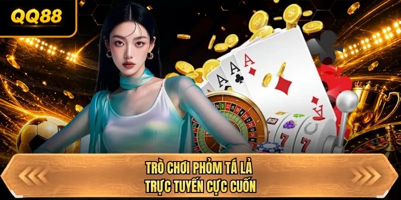 tro choi phom ta la truc tuyen cuc cuon tro choi phom ta la truc tuyen cuc cuon