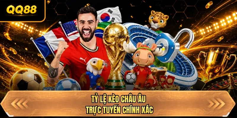 ty le keo chau au truc tuyen chinh xac
